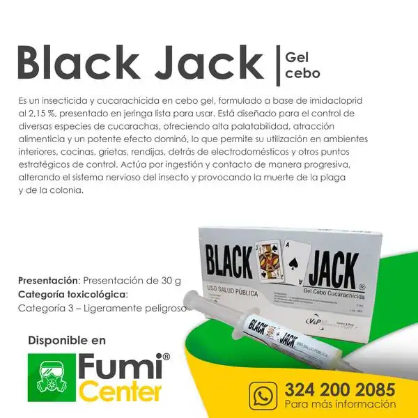 Black Jack gel cebo — Cebo en gel · jeringa de 30 g Black Jack gel cebo — Cebo en gel · jeringa de 30 g — ficha de producto disponible en FumiCenter, distribuidora de insecticidas en Colombia