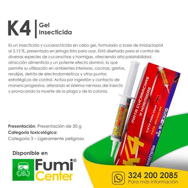 K4 gel insecticida — Cebo en gel · jeringa de 30 g K4 gel insecticida — Cebo en gel · jeringa de 30 g — ficha de producto disponible en FumiCenter, distribuidora de insecticidas en Colombia