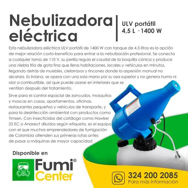 Nebulizadora eléctrica ULV portátil — 4,5 L · 1400 W Nebulizadora eléctrica ULV portátil — 4,5 L · 1400 W — ficha de producto disponible en FumiCenter, distribuidora de insecticidas en Colombia