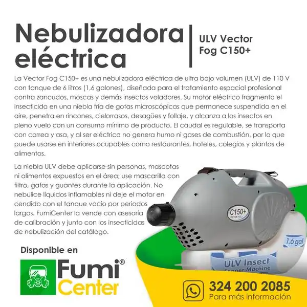 Nebulizadora eléctrica ULV Vector Fog C150+ — Equipo de nebulización Nebulizadora eléctrica ULV Vector Fog C150+ — Equipo de nebulización — ficha de producto disponible en FumiCenter, distribuidora de insecticidas en Colombia